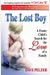 The Lost Boy: A Foster Child's Search For The Love Of A Family
