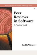 Peer Reviews in Software: A Practical Guide