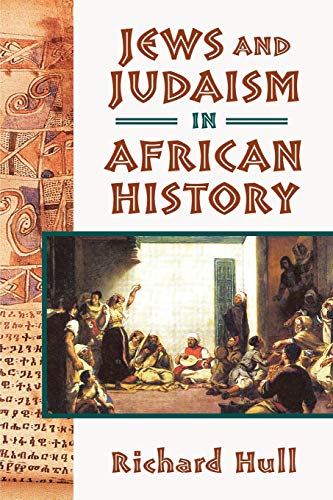 Buy Jews And Judaism In African History Book By: Richard Hull