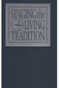 Singing The Living Tradition