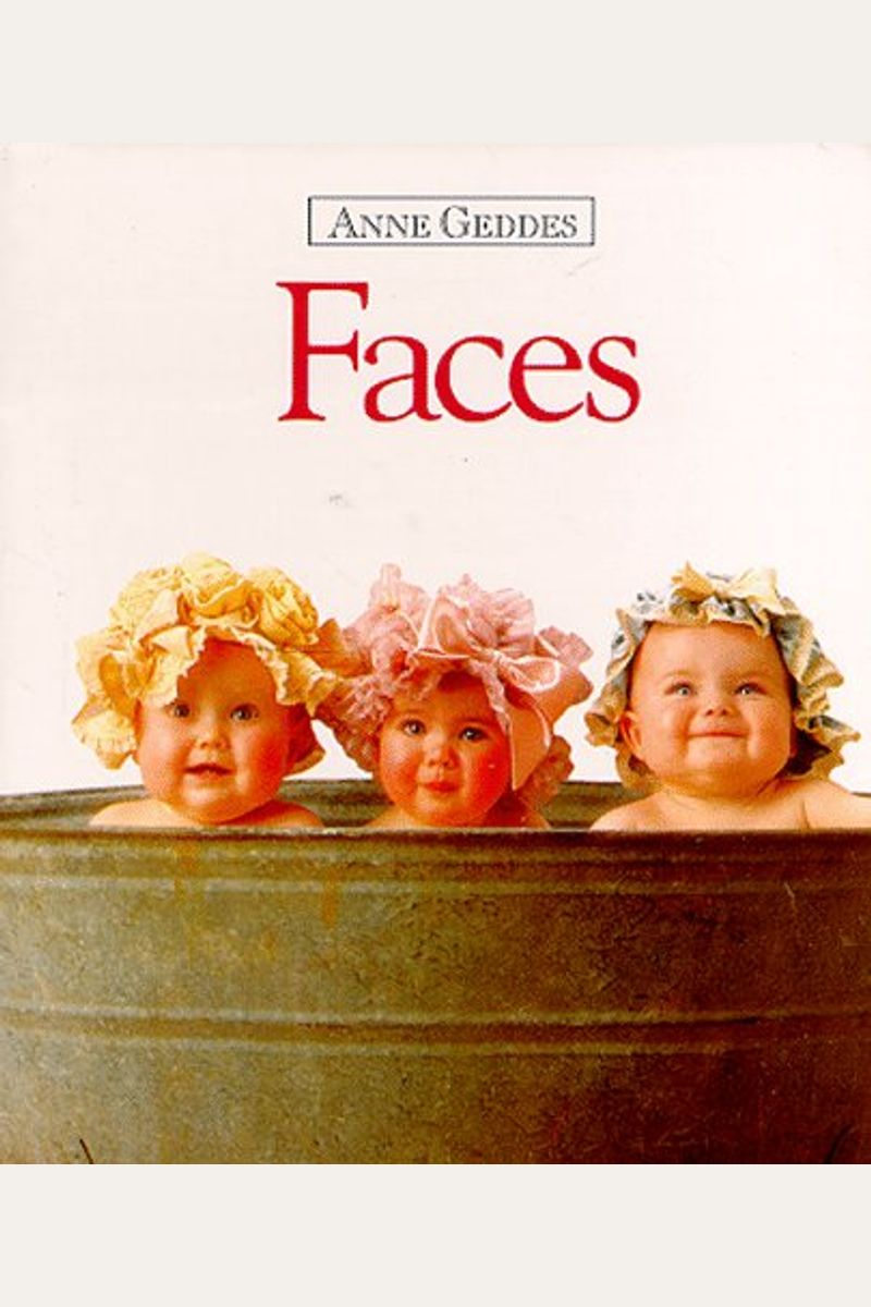 Faces (Anne Geddes Children's Collection)