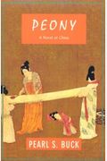 Peony: A Novel of China