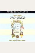 Peter Mayle's Provence: Included A Year In Provence And Toujours Provence