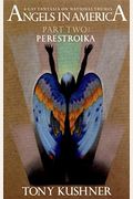 Angels In America, Part Two: Perestroika