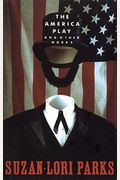 The America Play And Other Works