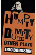 Humpty Dumpty And Other Plays