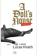 A Doll's House, Part 2 (Tcg Edition)