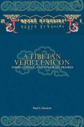 A Tibetan Verb Lexicon: Verbs, Classes, And Syntactic Frames
