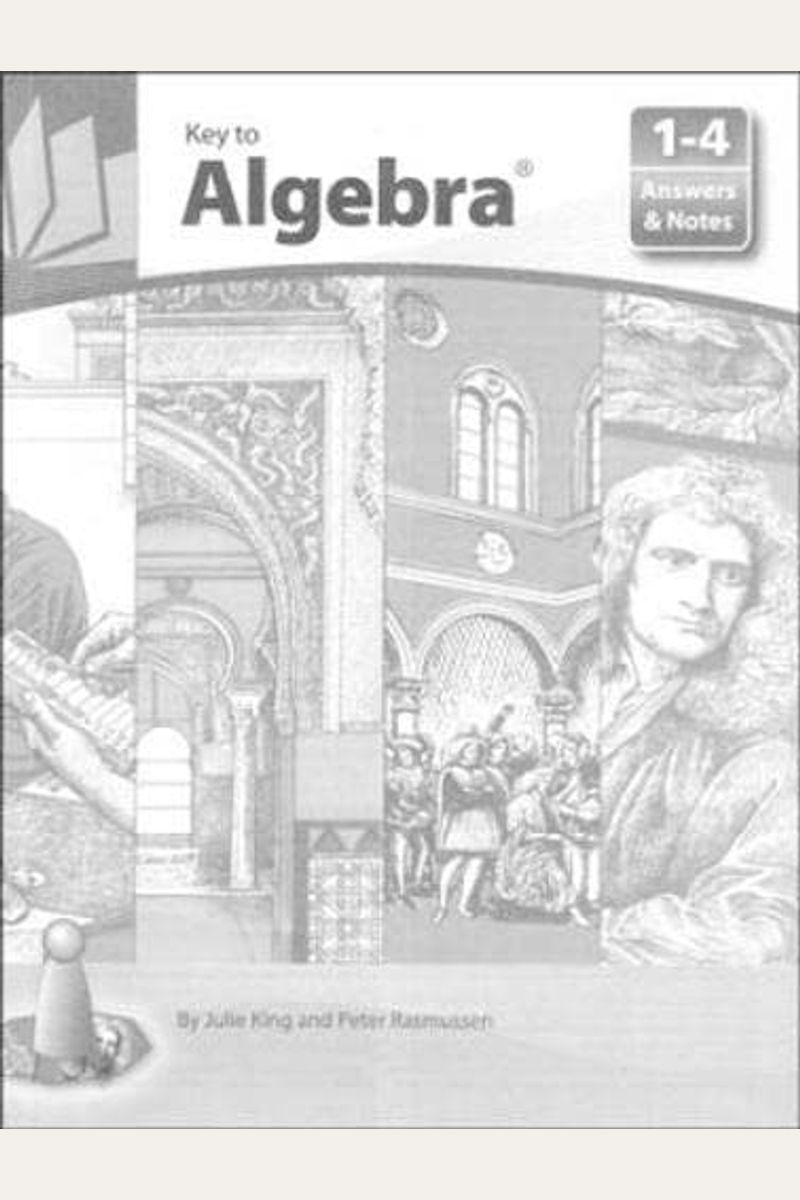Key To Algebra Answers & Notes For Books 1-4