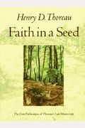 Faith In A Seed: The Dispersion Of Seeds And Other Late Natural History Writings (A Shearwater Book)