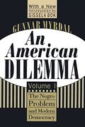 An American Dilemma: The Negro Problem And Modern Democracy, Volume 1