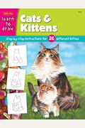 Cats & Kittens: Step-By-Stepinstructions For 26 Different Kitties