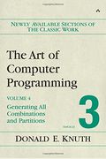 The Art Of Computer Programming, Volume 4, Fascicle 3: Generating All Combinations And Partitions
