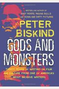 Gods And Monsters: Thirty Years Of Writing On Film And Culture From One Of America's Most Incisive Writers (Nation Books)