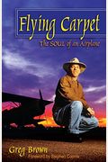 Flying Carpet: The Soul Of An Airplane: The Soul Of An Airplane