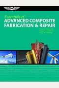 Essentials Of Advanced Composite Fabrication & Repair: Ebundle [With Ebook]