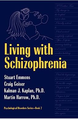 Buy Living With Schizophrenia Book By: Stuart Emmons