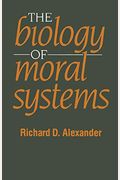 The Biology Of Moral Systems