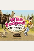 Who Pooped In The Northwoods? - Scat And Tracks For Kids
