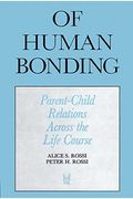 Of Human Bonding: Parent-Child Relations Across The Life Course