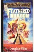 Feathered Dragon (Forgotten Realms: Maztica, Book 3)
