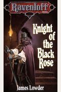 Knight Of The Black Rose