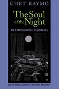 The Soul Of The Night: An Astronomical Pilgrimage