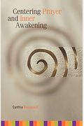 Centering Prayer And Inner Awakening