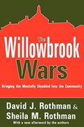 The Willowbrook Wars: Bringing The Mentally Disabled Into The Community