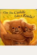 Can You Cuddle Like A Koala?