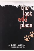 The Last Wild Place