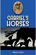 Gabriel's Horses (Racing To Freedom) (Racing To Freedom Trilogy, Book One)