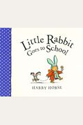 Little Rabbit Goes To School