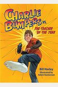 Charlie Bumpers Vs. The Teacher Of The Year