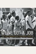We've Got A Job: The 1963 Birmingham Children's March