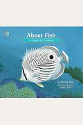 About Fish: A Guide For Children