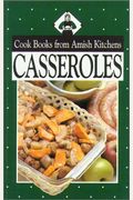 Casseroles: Cookbook From Amish Kitchens