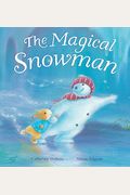 The Magical Snowman By Catherine Walters (2009-09-07)