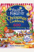 Fix-It And Forget-It Christmas Cookbook: 600 Slow Cooker Holiday Recipes