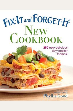 Fix-It and Forget-It New Cookbook: 250 New Delicious Slow Cooker Recipes! Fix-It and Forget-It New Cookbook: 250 New Delicious Slow Cooker Recipes!