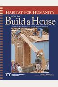 Habitat For Humanity How To Build A House: How To Build A House