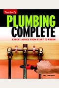 Taunton's Plumbing Complete: Expert Advice from Start to Finish