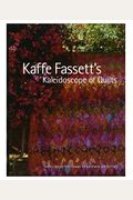 Kaffe Fassett's Kaleidoscope Of Quilts: Twent
