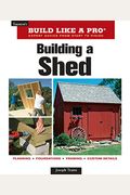 Building A Shed (Taunton's Build Like A Pro)
