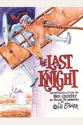 The Last Knight: An Introduction To Don Quixote