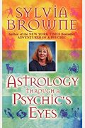 Astrology Through A Psychic's Eyes