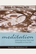 Meditation: Achieving Inner Peace And Tranquility In Your Life
