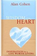 Wisdom Of The Heart