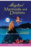 Magical Mermaids And Dolphin Oracle Cards: A 44-Card Deck And Guidebook