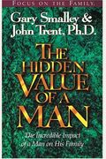 The Hidden Value Of A Man: With Study Guide